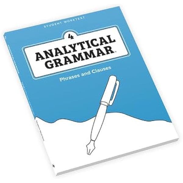Analytical Grammar Level 3: Parts of Speech Student Worktext
